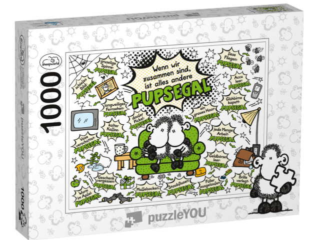 Puzzle 1000 Teile „Wenn wir zusammen sind, ist alles andere pupsegal!“